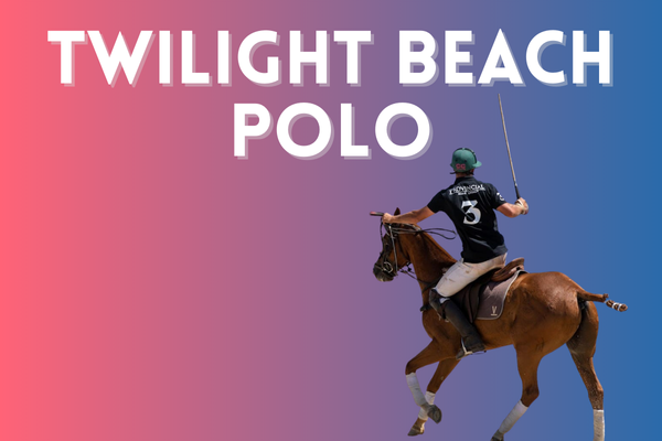 Twilight Beach Polo Hospitality
